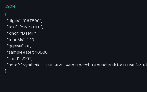 Preview of DTMF Transcript — 567890 (JSON)