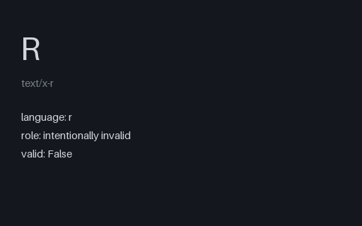 Preview of R — Intentionally Invalid