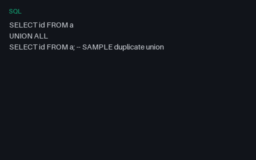 Preview of SQL Lint Shape — Union All Dupes