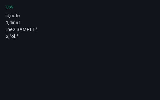 Preview of CSV Edge — Quoted Embedded Newline