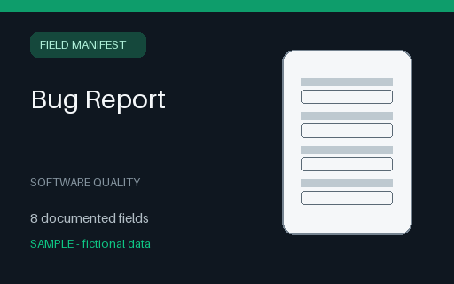 Preview of Bug Report Field Manifest (JSON)