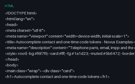 Preview of Autocomplete: Contact and One-Time-Code Tokens (HTML)