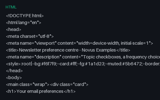 Preview of Newsletter Preference Centre (HTML)