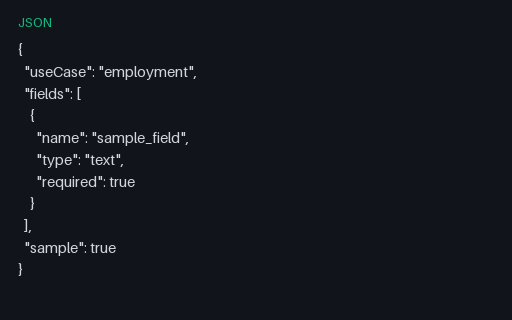 Preview of Employment I-9 Style Field Manifest (JSON)