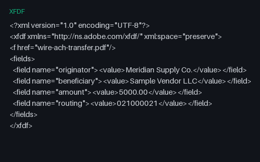 Preview of Wire/ACH Form Data (XFDF)