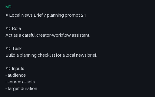 Preview of Vendor-Neutral Local News Brief Prompt 21
