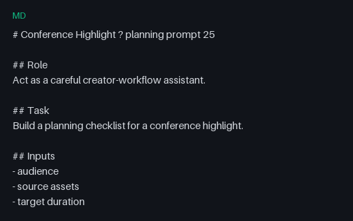 Preview of Vendor-Neutral Conference Highlight Prompt 25