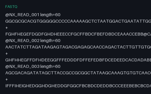 Preview of FASTQ Reads — Phred+33 (Sanger / Illumina 1.8+) (.fastq)
