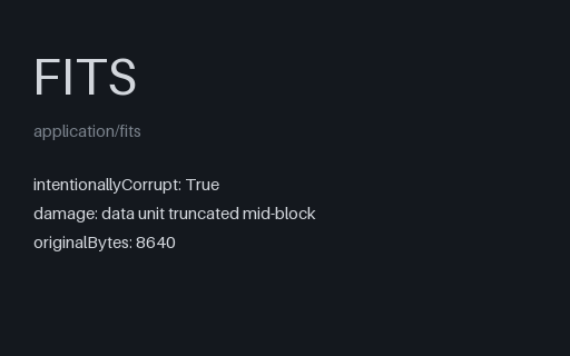 Preview of Intentionally Corrupt FITS — Short Final Block (.fits)
