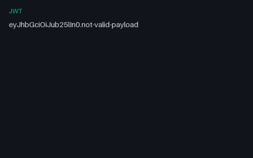 Preview of JWT — Intentionally Invalid Segments