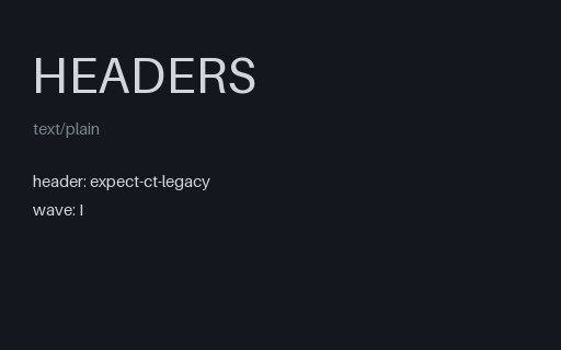 Preview of Security Header — Expect Ct Legacy