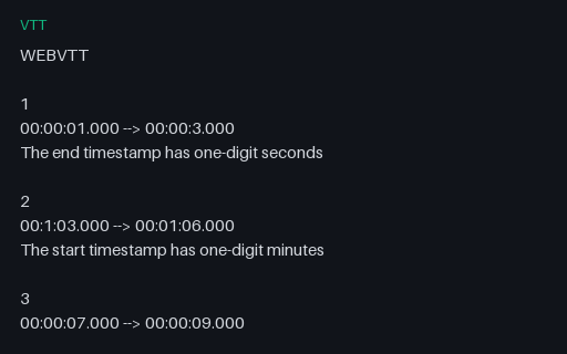 Preview of VTT — Intentionally Corrupt: Malformed Cue Timestamp