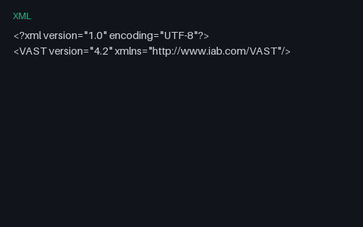 Preview of VAST 4.2 — Empty (No Ad) Response
