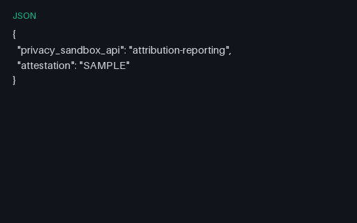 Preview of Well-Known — Privacy Sandbox Attest