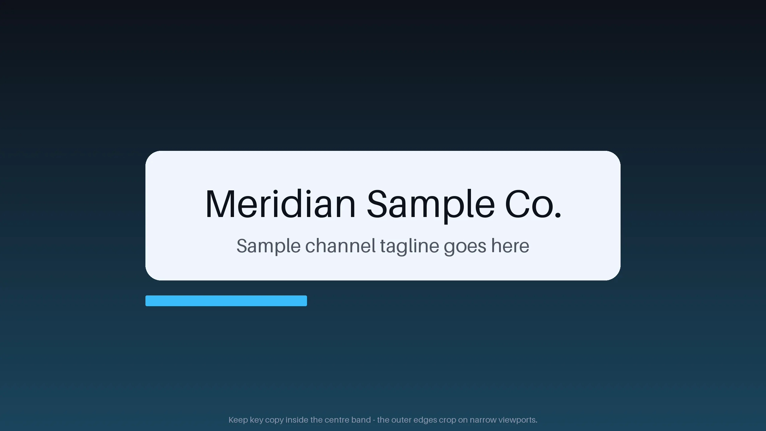 Wide Channel Banner variant 1