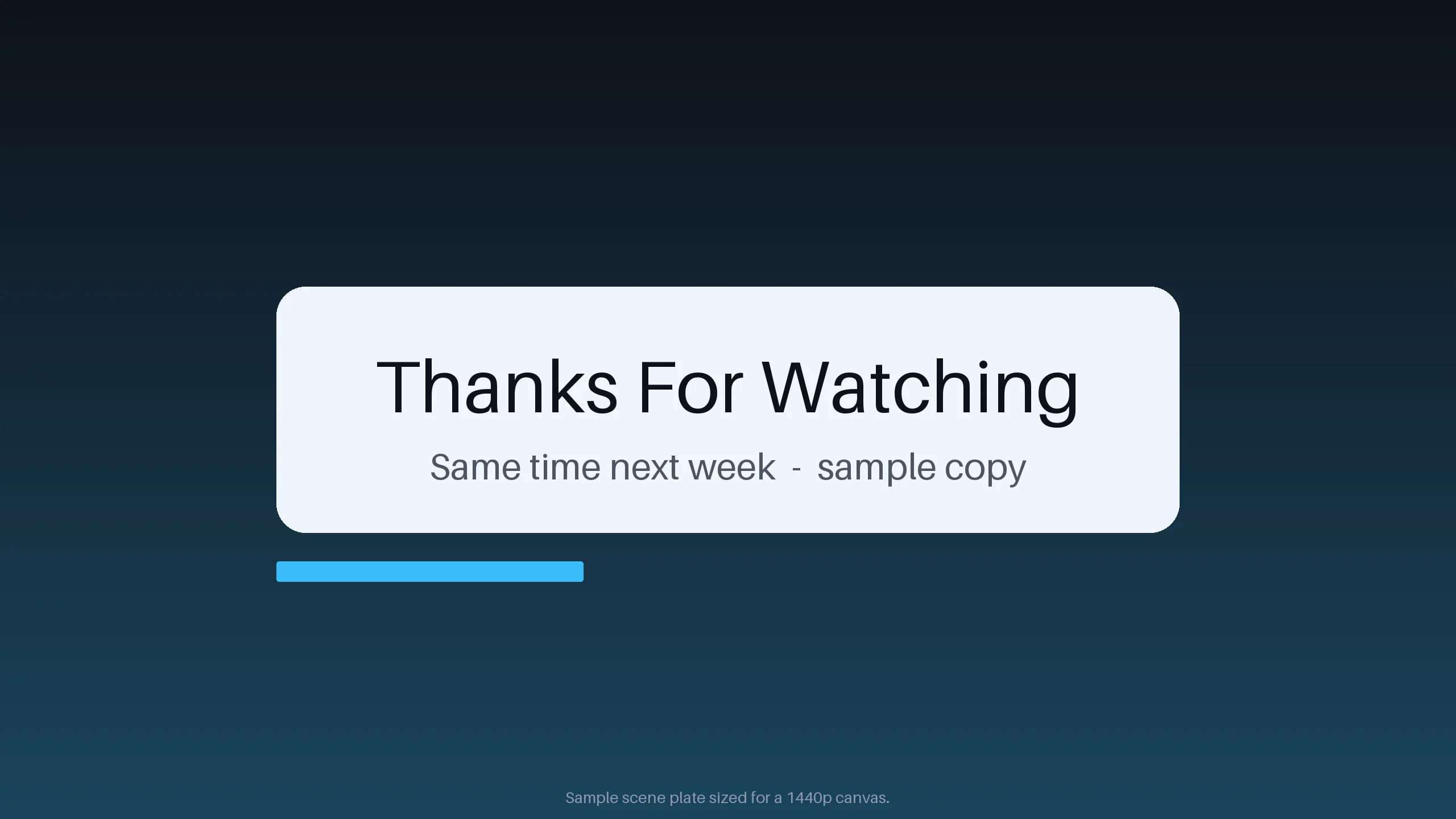Stream Ending Scene Plate variant 2